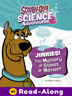 cover image of Jinkies! the Mystery of States of Matter